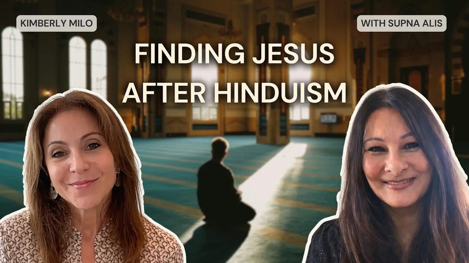 Episode 28: Finding Jesus After Hinduism with Supna Alis